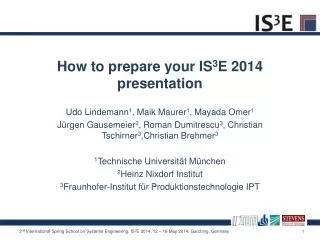 How to prepare your IS 3 E 2014 presentation