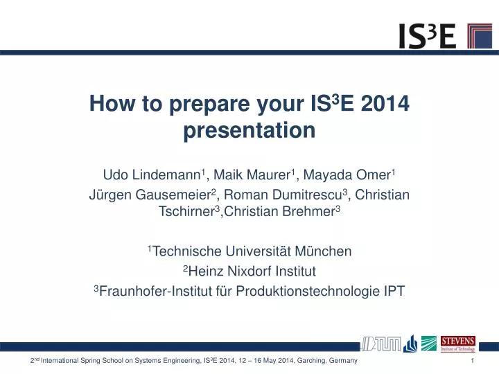how to prepare your is 3 e 2014 presentation