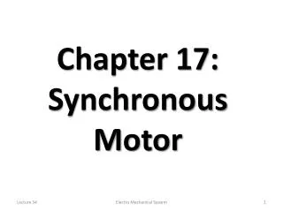 Chapter 17: Synchronous Motor