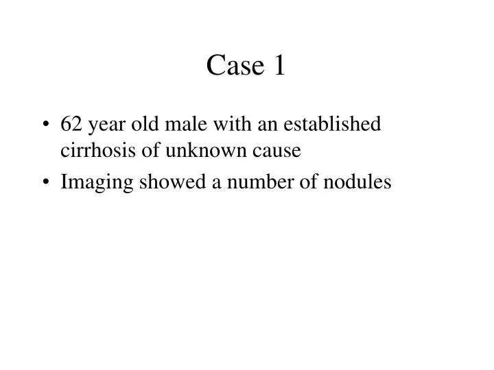 case 1