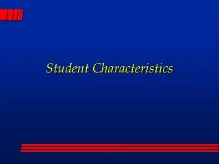 Student Characteristics