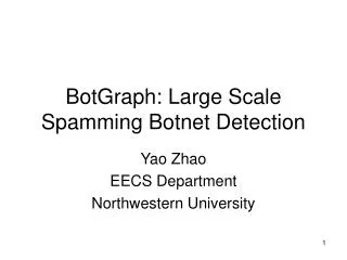 BotGraph: Large Scale Spamming Botnet Detection