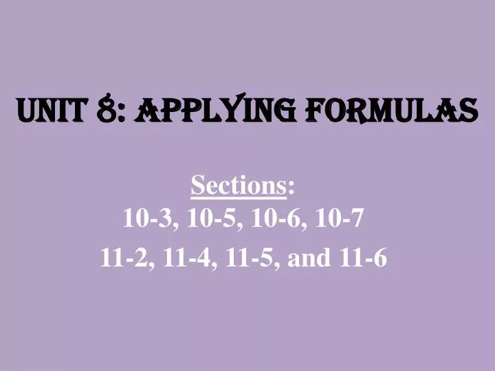 unit 8 applying formulas