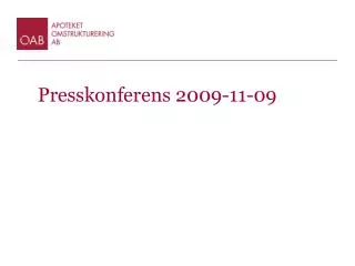 presskonferens 2009 11 09