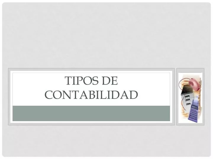 tipos de contabilidad