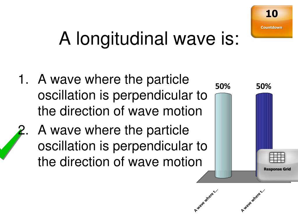 PPT - A longitudinal wave is: PowerPoint Presentation, free download ...