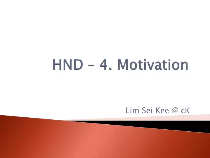 hnd 4 motivation