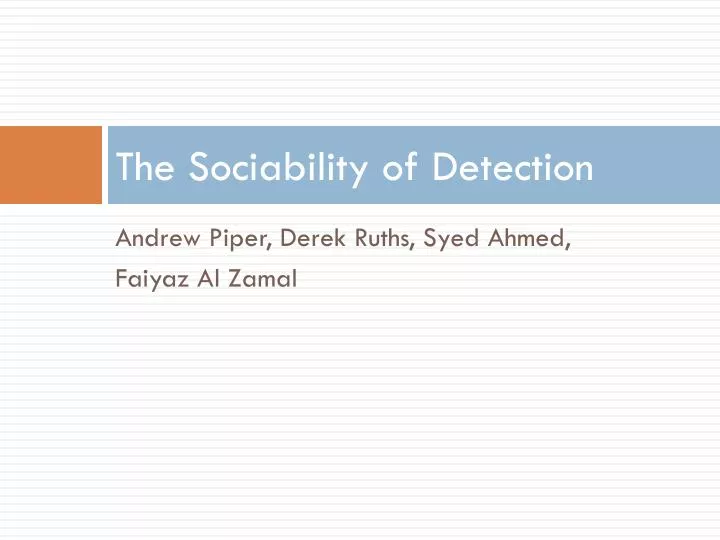the sociability of detection