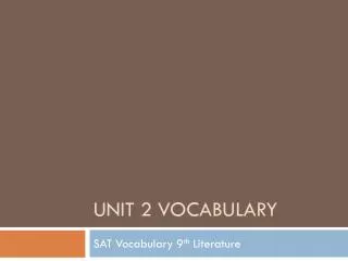 Unit 2 Vocabulary