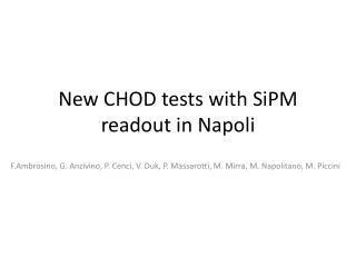 New CHOD tests with SiPM readout in Napoli
