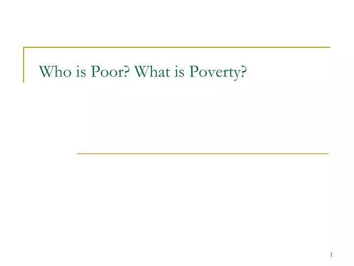 who is poor what is poverty