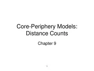 Core-Periphery Models: Distance Counts