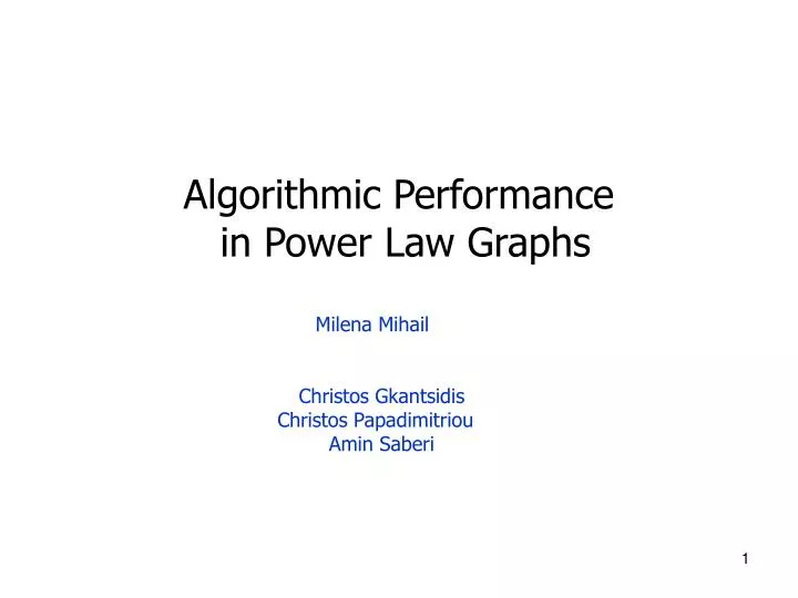 algorithmic performance in power law graphs