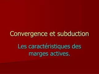 convergence et subduction