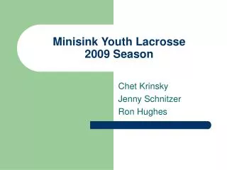 Minisink Youth Lacrosse 2009 Season