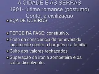 a cidade e as serras 1901 ltimo romance p stumo conto a civiliza o