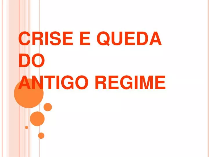 crise e queda do antigo regime