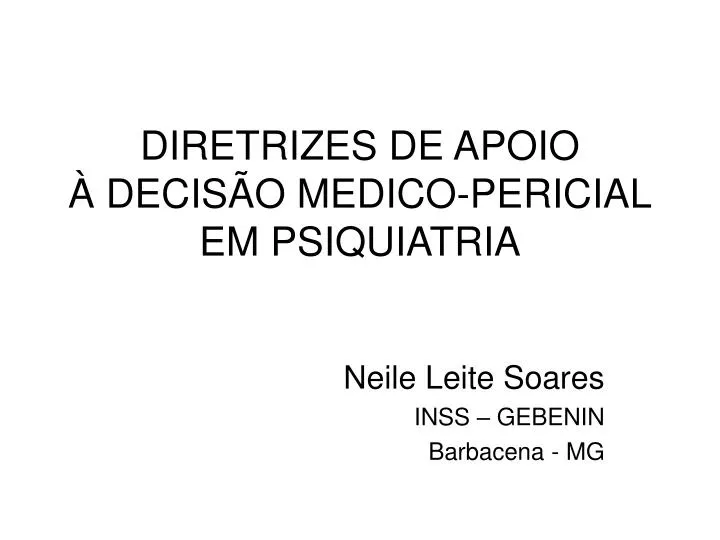 diretrizes de apoio decis o medico pericial em psiquiatria