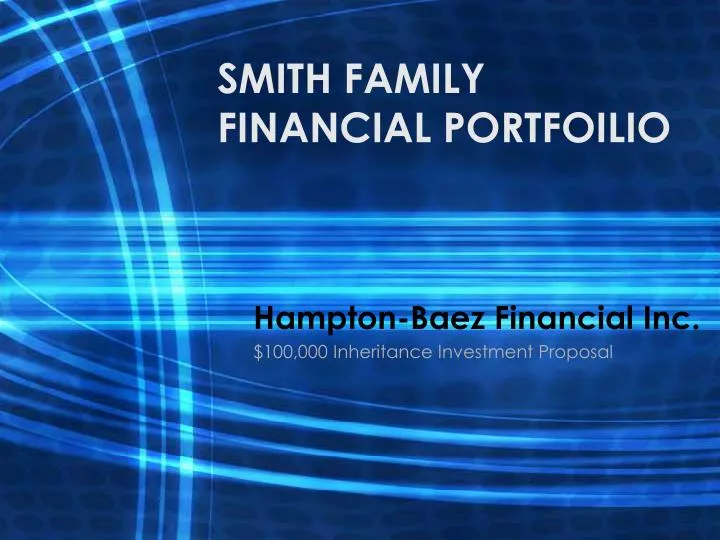 smith family financial portfoilio