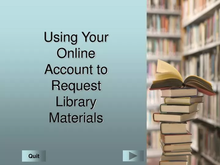 using your online account to request library materials