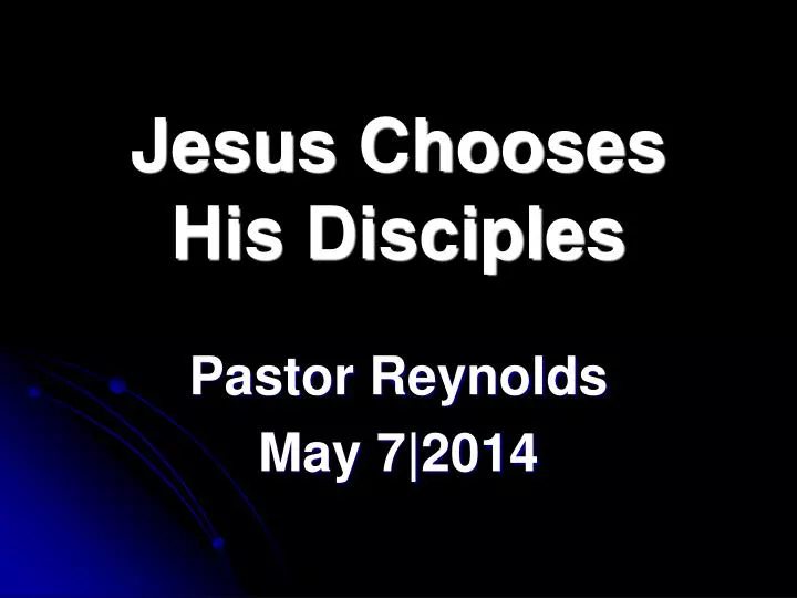 jesus chooses his disciples
