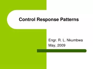 Control Response Patterns