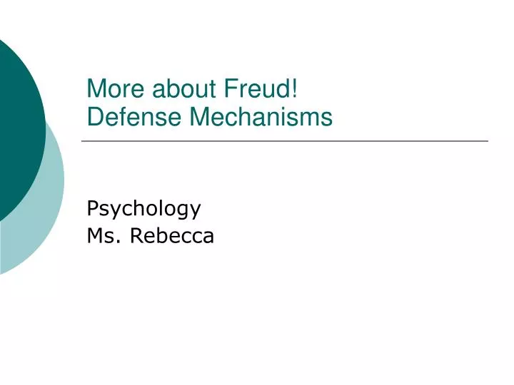 more about freud defense mechanisms