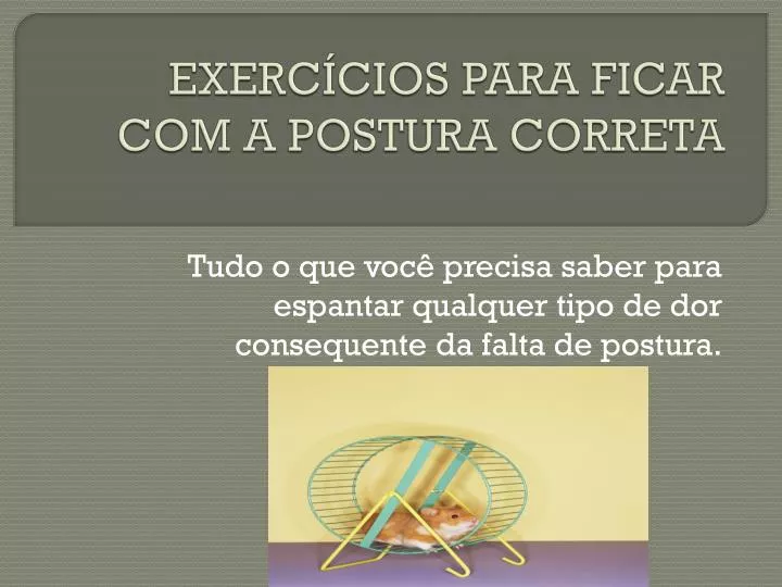 exerc cios para ficar com a postura correta