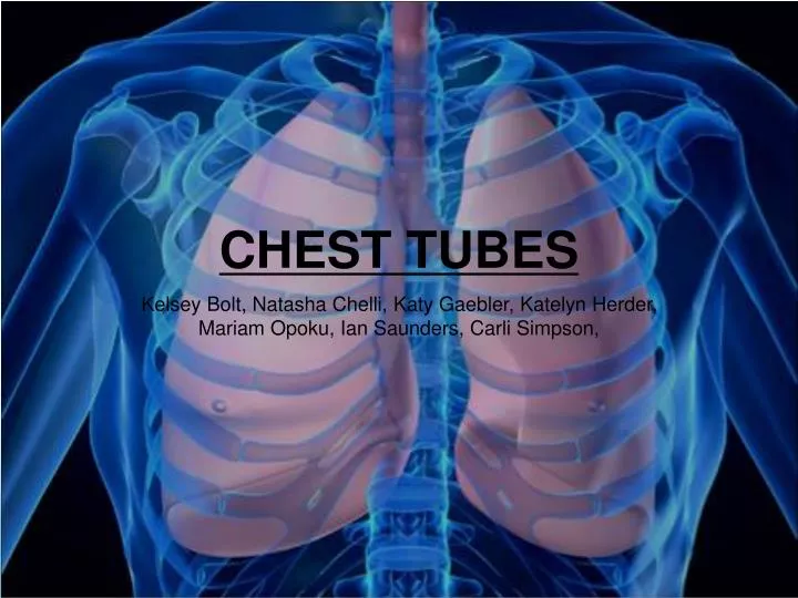 chest tubes