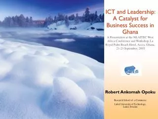ICT and Leadership: A Catalyst for Business Success in Ghana