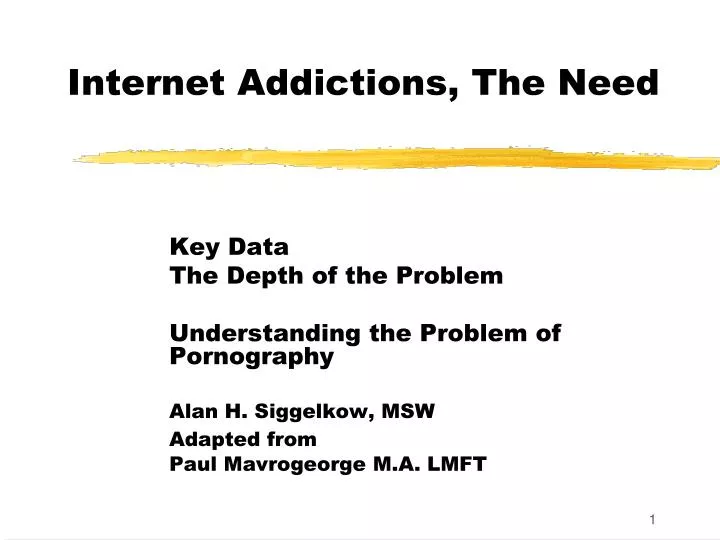 internet addictions the need
