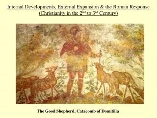 Internal Developments, External Expansion &amp; the Roman Response