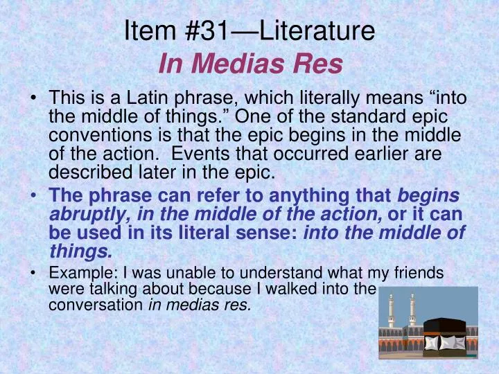 item 31 literature in medias res