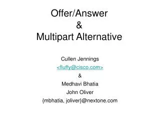 Offer/Answer &amp; Multipart Alternative