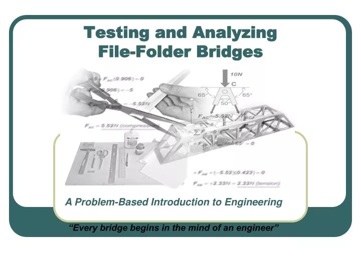 testing and analyzing file folder bridges