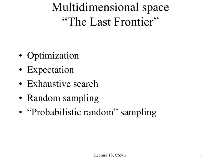 multidimensional space the last frontier