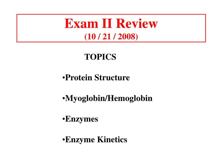 exam ii review 10 21 2008