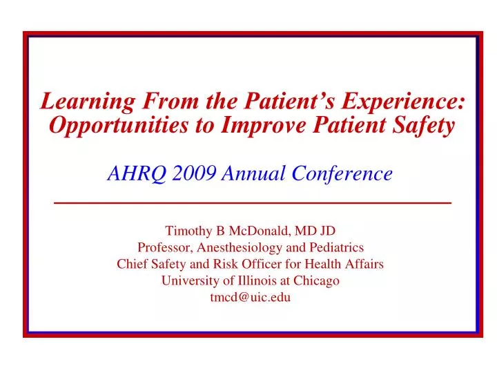 learning from the patient s experience opportunities to improve patient safety