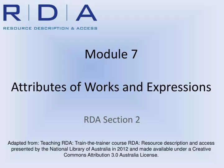 module 7 attributes of works and expressions
