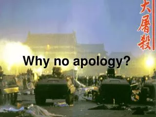 Why no apology?