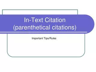 In-Text Citation (parenthetical citations)