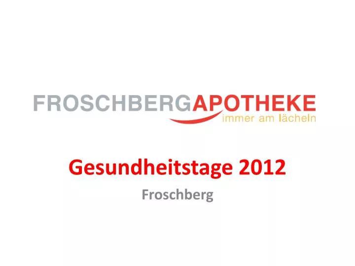 gesundheitstage 2012 froschberg