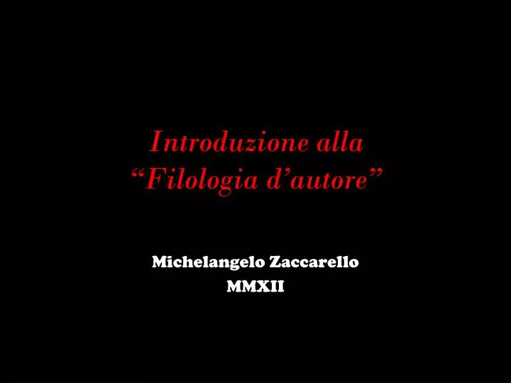 introduzione alla filologia d autore