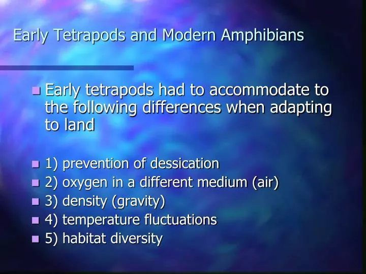 early tetrapods and modern amphibians