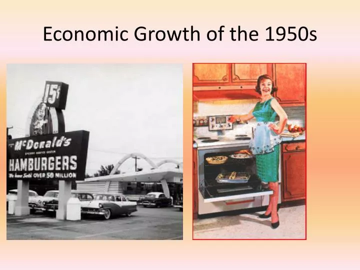 economic growth of the 1950s