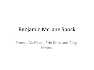 Benjamin McLane Spock
