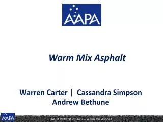 Warm Mix Asphalt