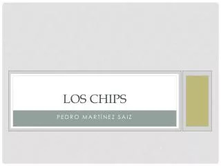 los chips
