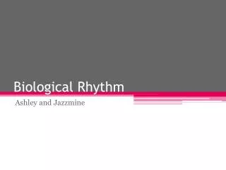Biological Rhythm