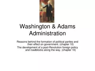 Washington &amp; Adams Administration